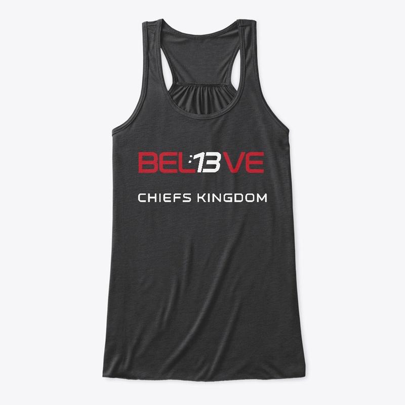 Womens Believe:13 Chiefs Kingdom